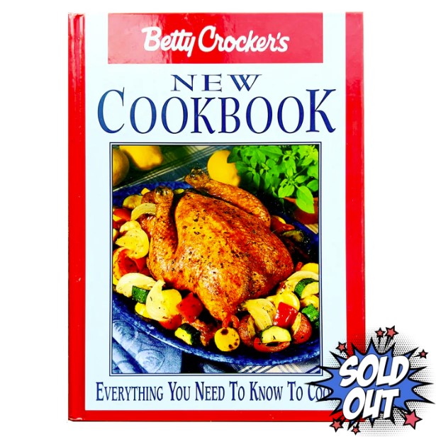 Betty Crocker's New Cookbook "Everything You Need To Know To Cook" 1996