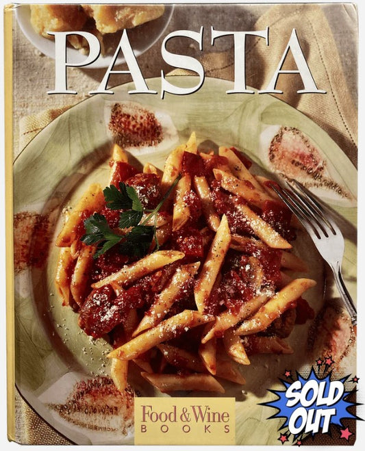 PASTA Cookbook by Food & Wine Books, Judith Hill