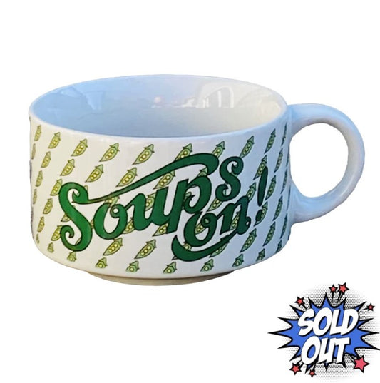 Soup's On Ceramic Mug
