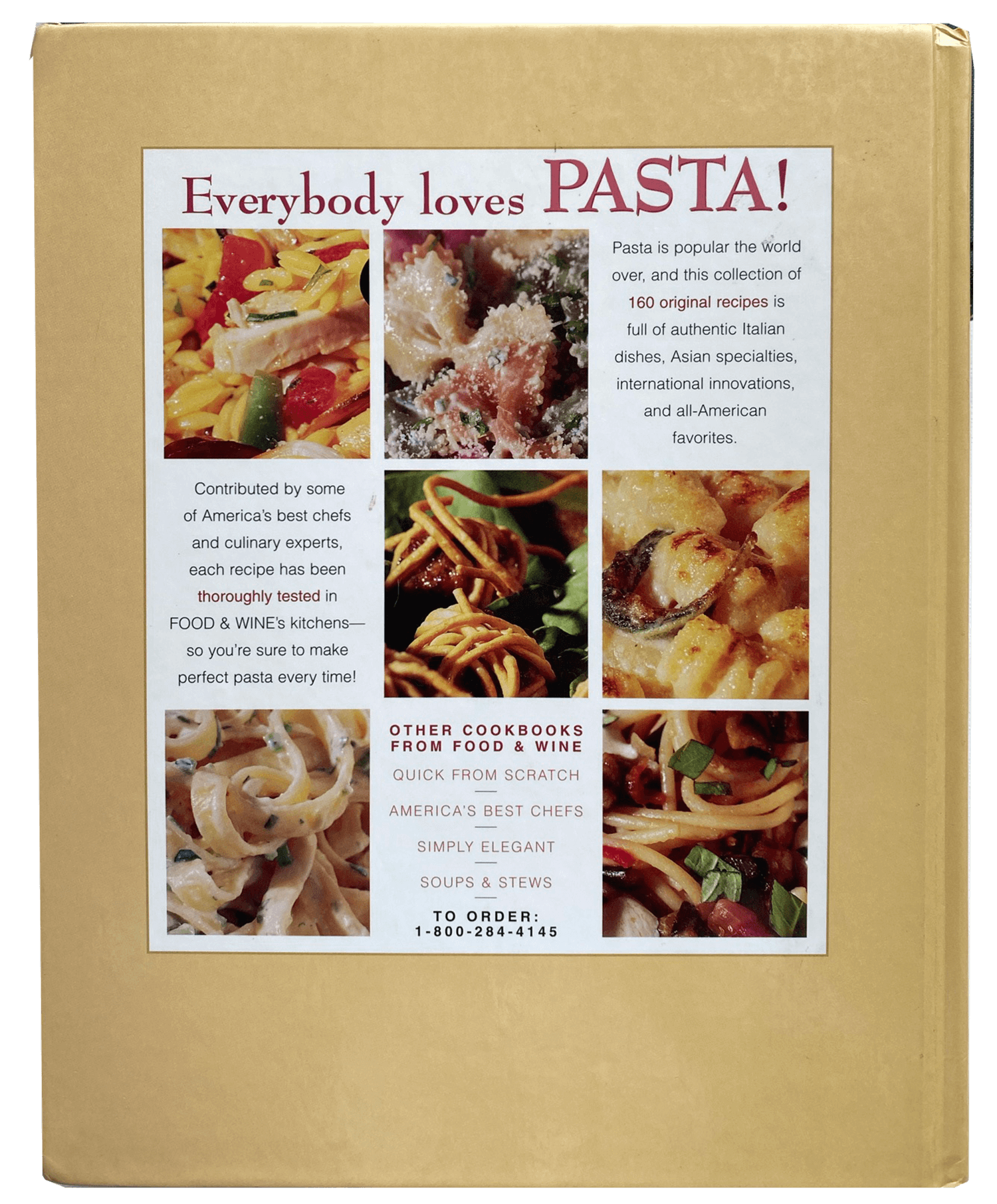 Pasta: Italian, Asian, American...and More : Food & Wine Books Hardcover, back cover